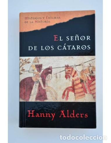 Libros: El se&ntilde;or de los c&aacute;taros - ALDERS, Hanny - Foto 1
