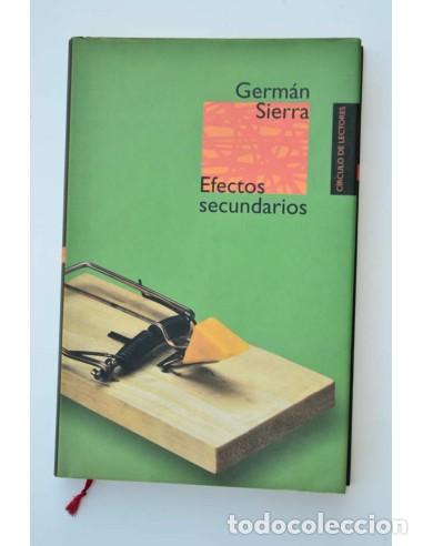 Libros: Efectos secundarios - SIERRA, Germ&aacute;n - Foto 1