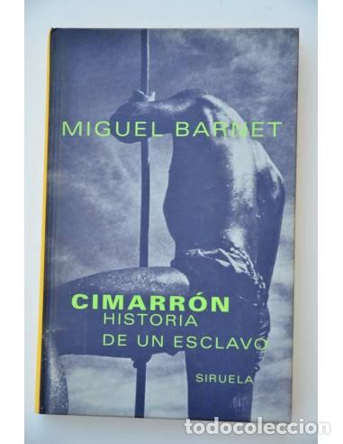 Libros: Cimarr&oacute;n. Historia de un esclavo - BARNET, Miguel - Foto 1