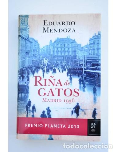 Libros: Ri&ntilde;a de gatos, Madrid 1936 - MENDOZA, Eduardo - Foto 1