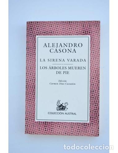 Libros: La sirena varada - Los &aacute;rboles mueren de pie - CASONA, Alejandro - Foto 1