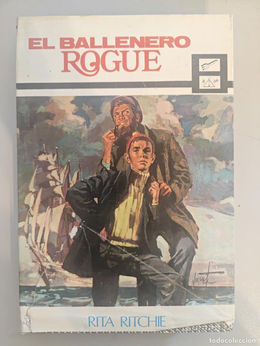 Libros: EL BALLENERO ROGUE. - RITA RITCHIE. TDK904 - Foto 1