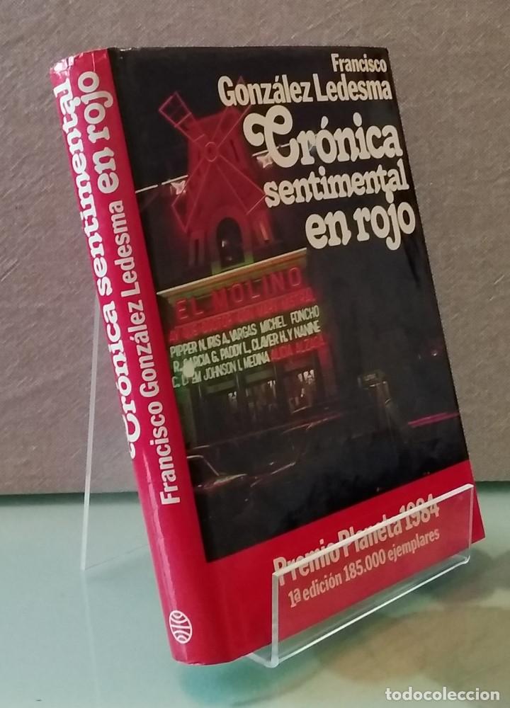 Libros: Cr&oacute;nica sentimental en rojo (primera edici&oacute;n) - Francisco Gonz&aacute;lez Ledesma - Foto 1