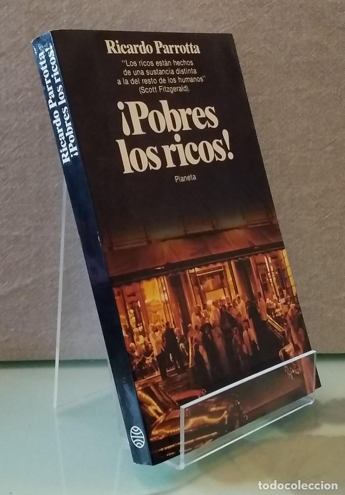 Libros: &iexcl;Pobres ricos! - Ricardo Parrotta - Foto 1