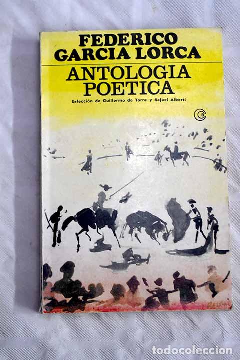 Libros: Antolog&iacute;a po&eacute;tica (1918-1936).- Garc&iacute;a Lorca, Federico