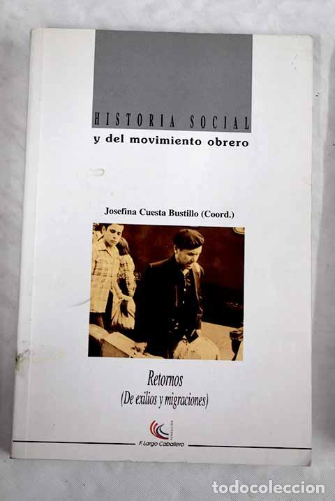 Libros: Retornos (de exilios y migraciones) - Foto 1