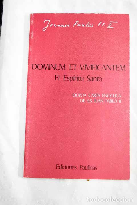 Libros: Dominum et vivificantem: el Esp&iacute;ritu Santo - Foto 1