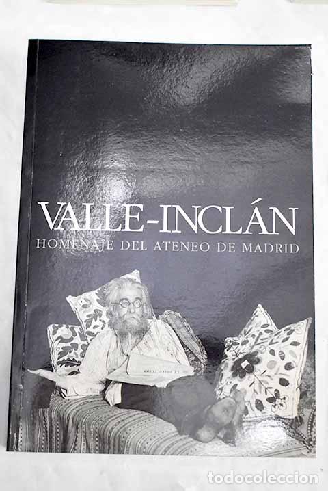 Libros: Valle-Incl&aacute;n: homenaje del Ateneo de Madrid - Foto 1