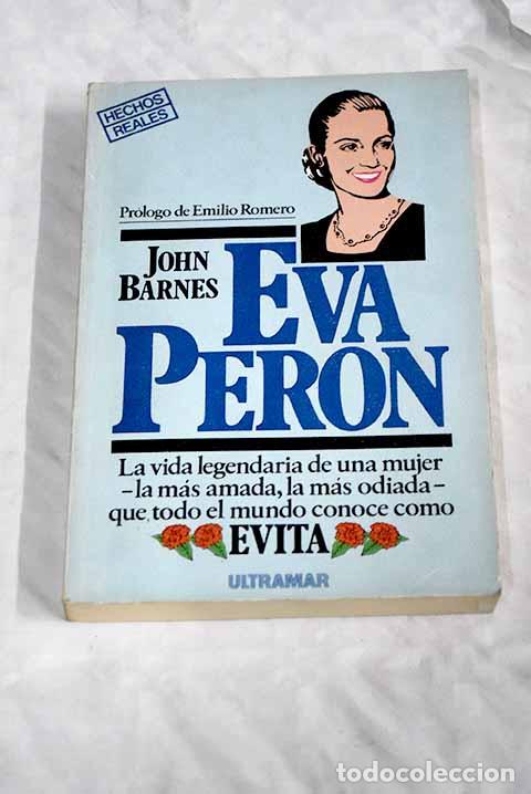 Libros: Eva Per&oacute;n: Barnes, J. G. P..- Barnes, J. G. P. - Foto 1