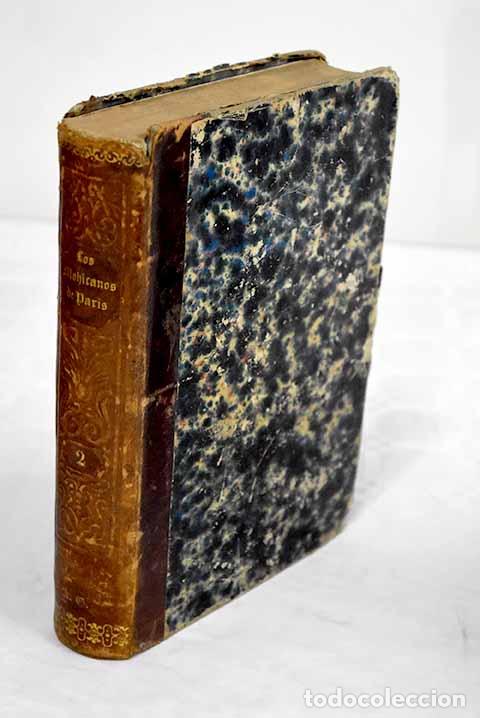 Libros: Los mohicanos de Paris, tomo II.- Dumas, Alejandro