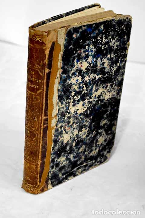 Libros: Los mohicanos de Paris, tomo IV.- Dumas, Alejandro