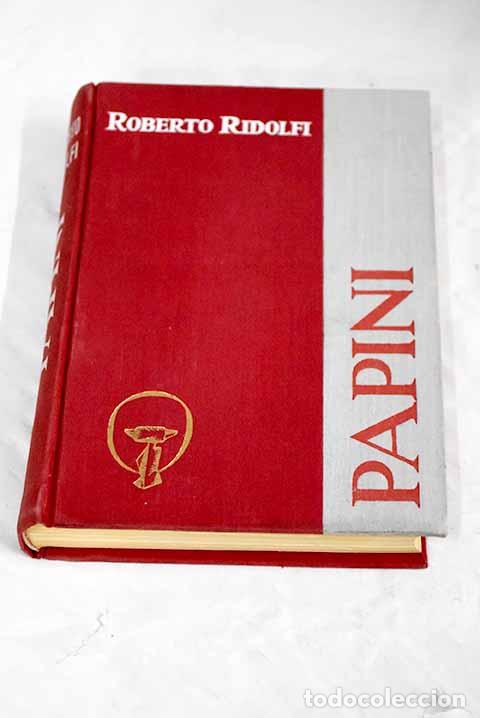 Libros: Papini: Ridolfi, Roberto.- Ridolfi, Roberto - Foto 1