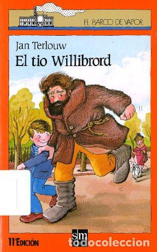 Libros: EL T&Iacute;O WILLIBRORD - JAN TERLOUW - Foto 1