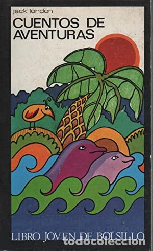 Libros: CUENTOS DE AVENTURAS - JACK LONDON - Foto 1