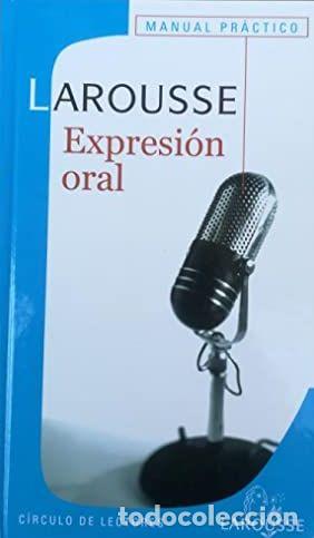 Libros: EXPRESION ORAL. LAROUSSE - VVAA - Foto 1