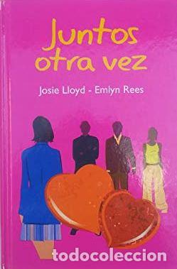 Libros: JUNTOS OTRA VEZ - JOSIE LLOYD / EMLYN REES - Foto 1