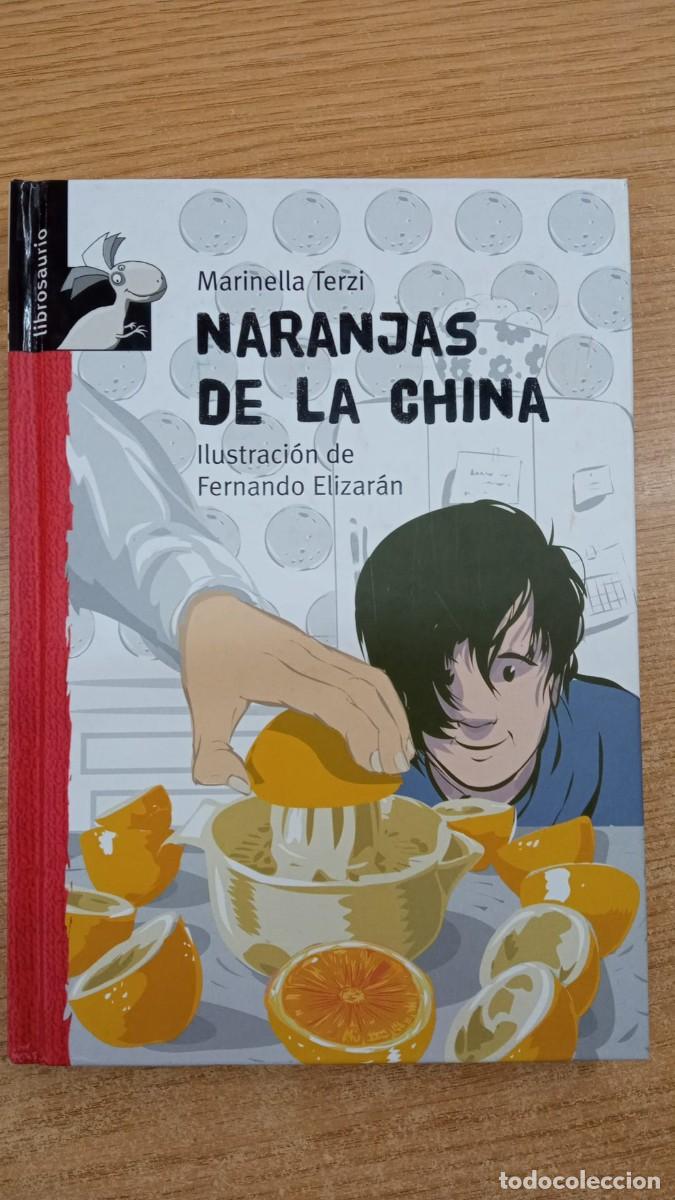Libros: NARANJAS DE LA CHINA - MARINELLA TERZI - Foto 3