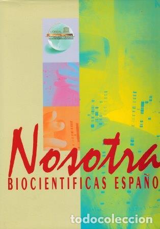 Libros: NOSOTRAS. BIOCIENTIFICAS ESPA&Ntilde;OLAS - VVAA - Foto 1