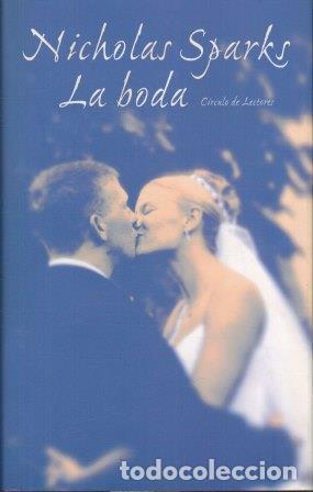 Libros: LA BODA - NICHOLAS SPARKS - Foto 1