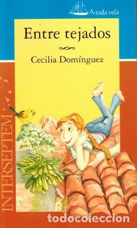 Libros: ENTRE TEJADOS - CECILIA DOM&Iacute;NGUEZ LUIS - Foto 1
