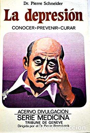 Libros: LA DEPRESI&Oacute;N - PIERRE-BERNARD SCHNEIDER - Foto 1