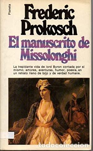 Libros: EL MANUSCRITO DE MISSOLONGHI - FREDERIC PROKOSCH - Foto 1