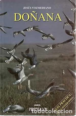 Libros: DO&Ntilde;ANA - JES&Uacute;S VOZMEDIANO Y G&Oacute;MEZ-FEU - Foto 1