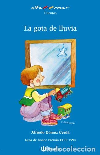 Libros: LA GOTA DE LLUVIA - ALFREDO G&Oacute;MEZ-CERD&Aacute; - Foto 1
