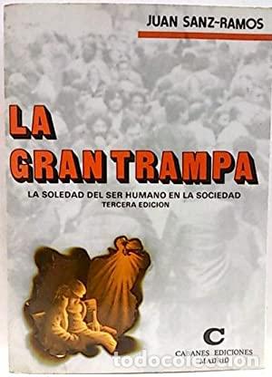 Libros: LA GRAN TRAMPA - JUAN SANZ RAMOS - Foto 1