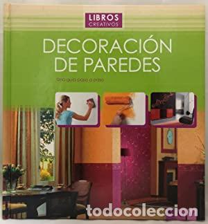 Libros: DECORACION DE PAREDES. UNA GUIA PASO A PASO - VVAA - Foto 1