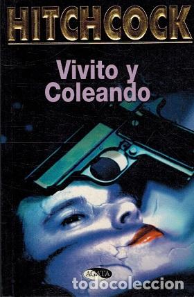 Libros: VIVITO Y COLEANDO - ROSA S. DE NAVEIRA - Foto 1