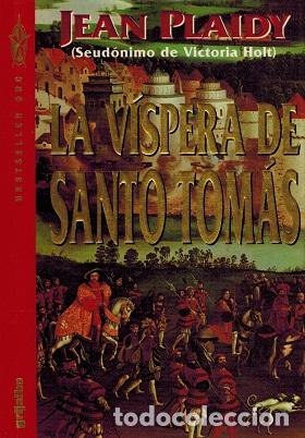 Libros: LA V&Iacute;SPERA DE SANTO TOM&Aacute;S - JEAN PLAIDY - Foto 1