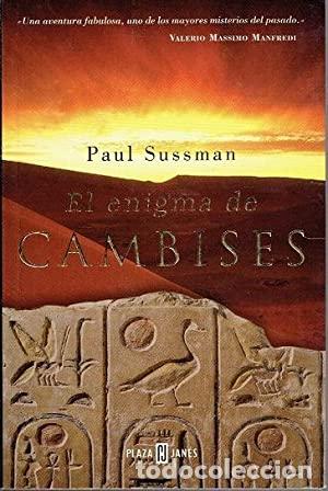 Libros: EL ENIGMA DE CAMBISES - PAUL SUSSMAN - Foto 1