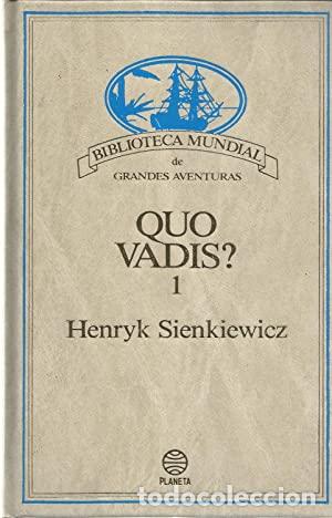Libros: QUO VADIS? TOMO 1 / 2 - HENRYK SIENKIEWICZ - Foto 1
