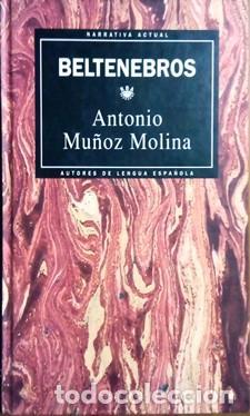 Libros: BELTENEBROS - ANTONIO MU&Ntilde;OZ MOLINA - Foto 1
