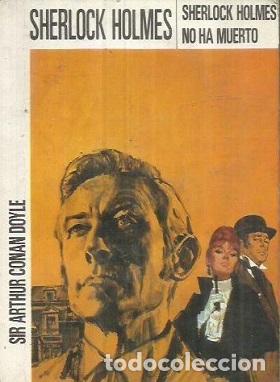 Libros: SHERLOCK HOLMES NO HA MUERTO - ARTHUR CONAN DOYLE - Foto 1