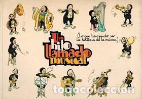 Libros: UN HILO LLAMADO MUSICAL - ANGEL PANIAGUA / JOSE ALVAREZ