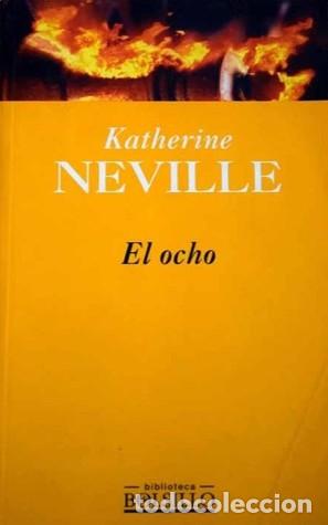 Libros: EL OCHO - KATHERINE NEVILLE - Foto 1