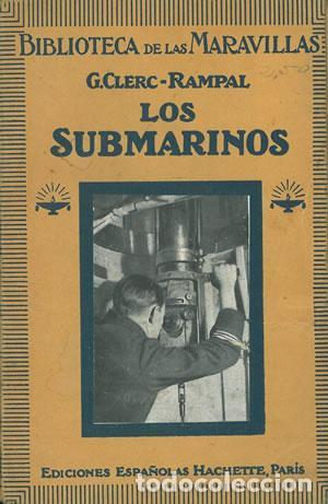 Libros: LOS SUBMARINOS - G. CLERC RAMPAL - Foto 1