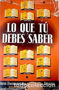 Libros: LO QUE TU DEBES SABER - VVAA - Foto 1