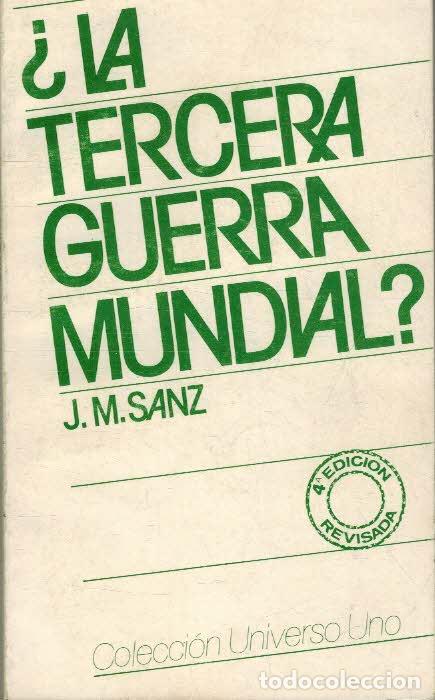 B&uuml;cher: &iquest;LA TERCERA GUERRA MUNDIAL? - JOSE MARIA SANZ HUALDE