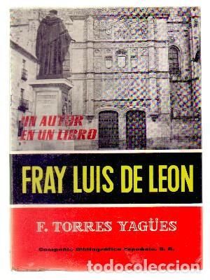 Libros: FRAY LUIS DE LEON - F TORRES YAGUES - Foto 1