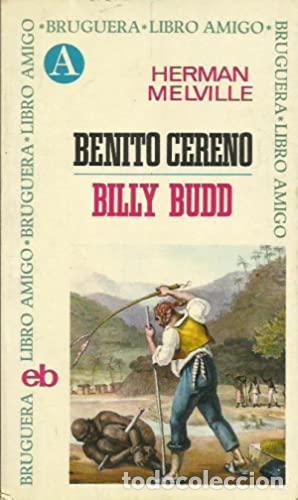 Libros: BENITO CERENO / BILLY BUDD - HERMAN MELVILLE - Foto 1