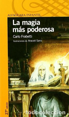 Libros: LA MAGIA MAS PODEROSA - CARLO FRABETTI - Foto 1