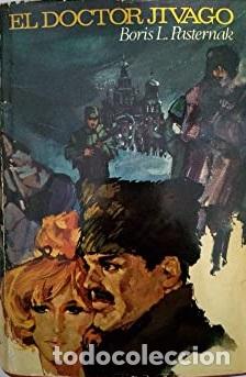 Libros: EL DOCTOR JIVAGO - BORIS L PASTERNAK - Foto 1