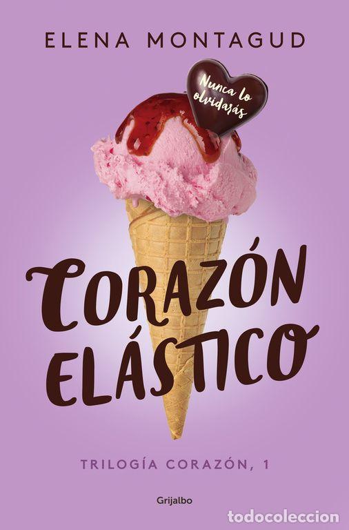Libros: CORAZ&Oacute;N EL&Aacute;STICO (TRILOG&Iacute;A CORAZ&Oacute;N 1) - ELENA MONTAGUD - Foto 1