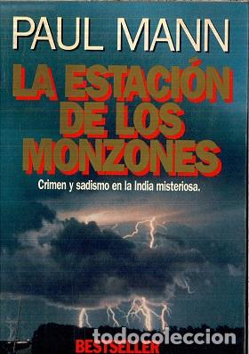 Libros: LA ESTACI&Oacute;N DE LOS MONZONES (PV) - PAUL MANN - Foto 1