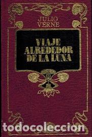 Libros: VIAJE ALREDEDOR DE LA LUNA - JULIO VERNE - Foto 1