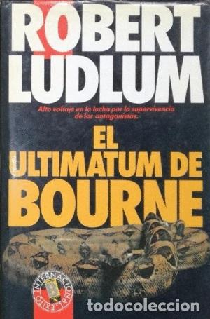 Libros: EL ULTIM&Aacute;TUM DE BOURNE - ROBERT LUDLUM - Foto 1
