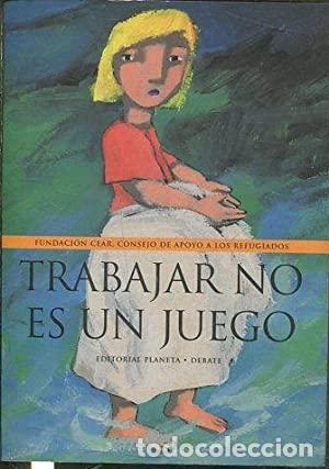 Libros: TRABAJAR NO ES UN JUEGO - AA.VV. - Foto 1